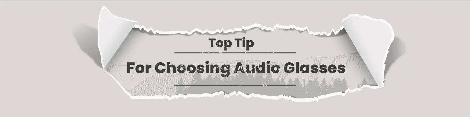 Top Tip For Choosing Smart Audio Glasses